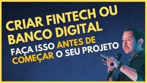DeEmpreendedoraBanqueroComoCriarSeuBancoDigitaleDominandooSetordeFintechswwwbeinovecombr Beinove Tecnologia