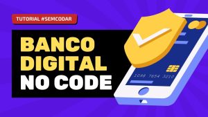TransformeSeuNegóciocomumBancoDigitalPassoaPassoparaConstruirumaFintechdeSucessowwwbeinovecombr Beinove Tecnologia